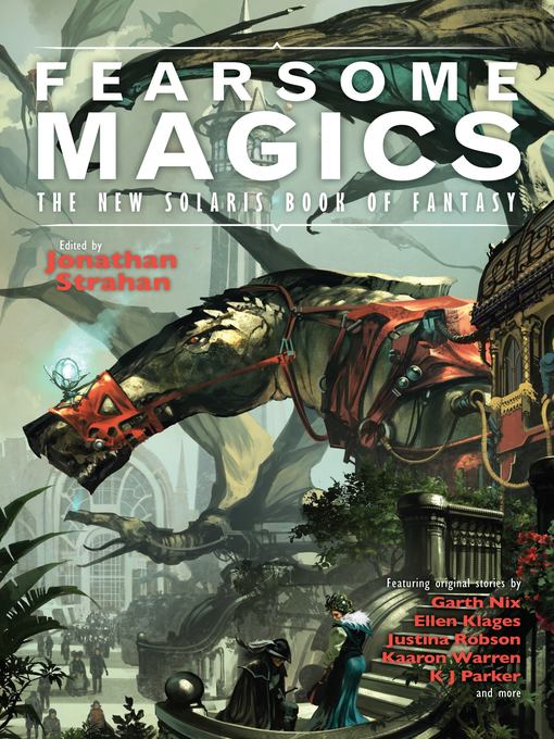 Title details for Fearsome Magics by Jonathan Strahan - Available